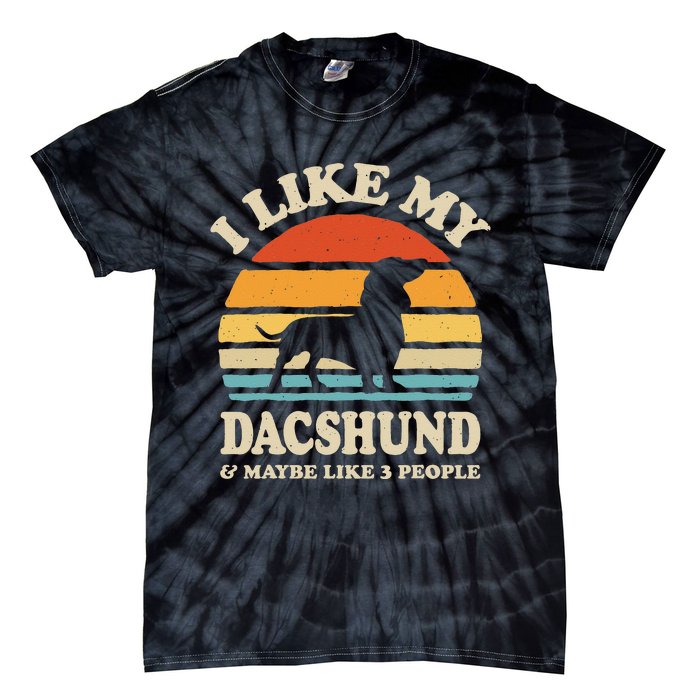 I Like My Dachshund And Maybe Like 3 People Dog Lover Retro Tie-Dye T-Shirt