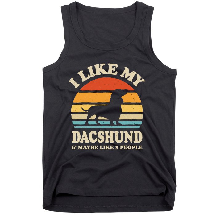 I Like My Dachshund And Maybe Like 3 People Dog Lover Retro Tank Top