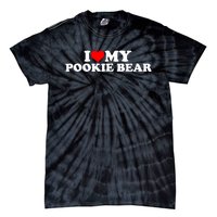 I Love My Pookie Bear ValentineS Day Tie-Dye T-Shirt