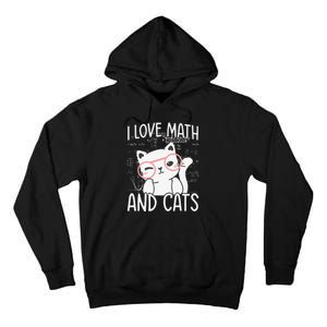 I Love Math And Cats Tall Hoodie