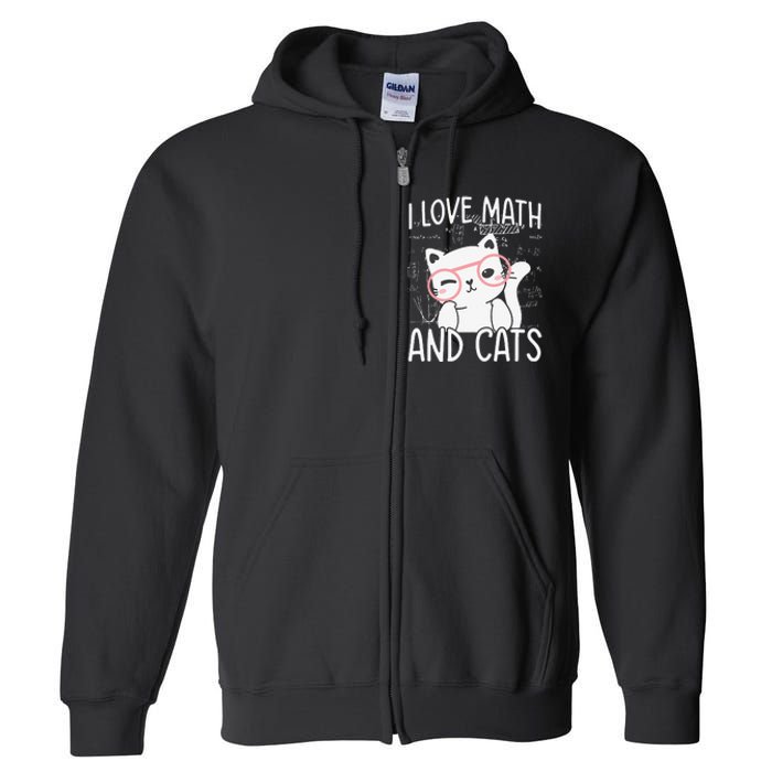 I Love Math And Cats Full Zip Hoodie