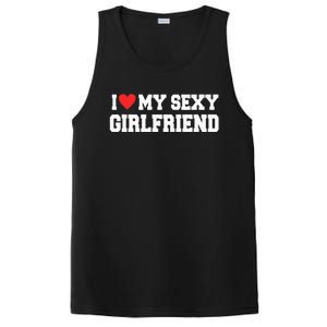 I Love My Sexy Girlfriend I Love My Girlfriend PosiCharge Competitor Tank