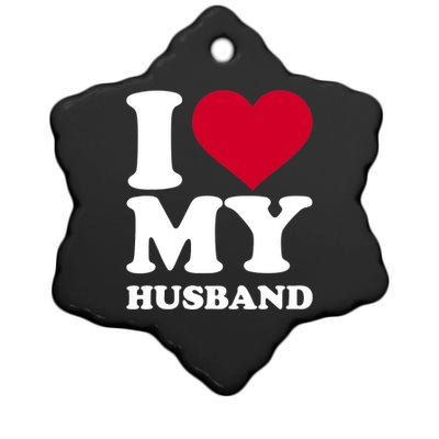 I Love My Husband TShirt Ceramic Star Ornament