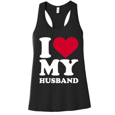 I Love My Husband TShirt Women's Racerback Tank