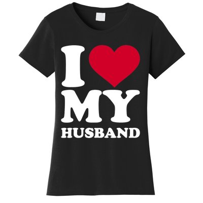 I Love My Husband TShirt Women's T-Shirt