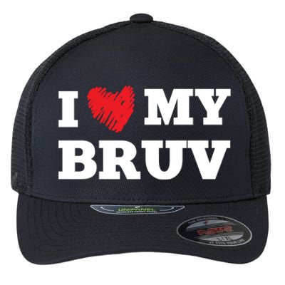 I Love My Bruv Favorite Family Member Valentines Brother Gift Flexfit Unipanel Trucker Cap