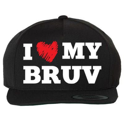 I Love My Bruv Favorite Family Member Valentines Brother Gift Wool Snapback Cap