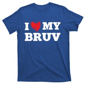 I Love My Bruv Favorite Family Member Valentines Brother Gift T-Shirt