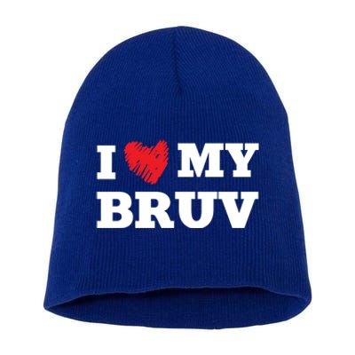 I Love My Bruv Favorite Family Member Valentines Brother Gift Short Acrylic Beanie