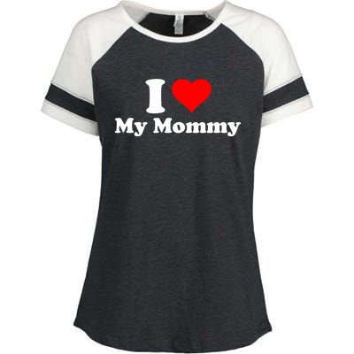 I Love My Mommy Mothers Day Great Gift Enza Ladies Jersey Colorblock Tee