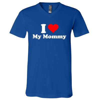 I Love My Mommy Mothers Day Great Gift V-Neck T-Shirt