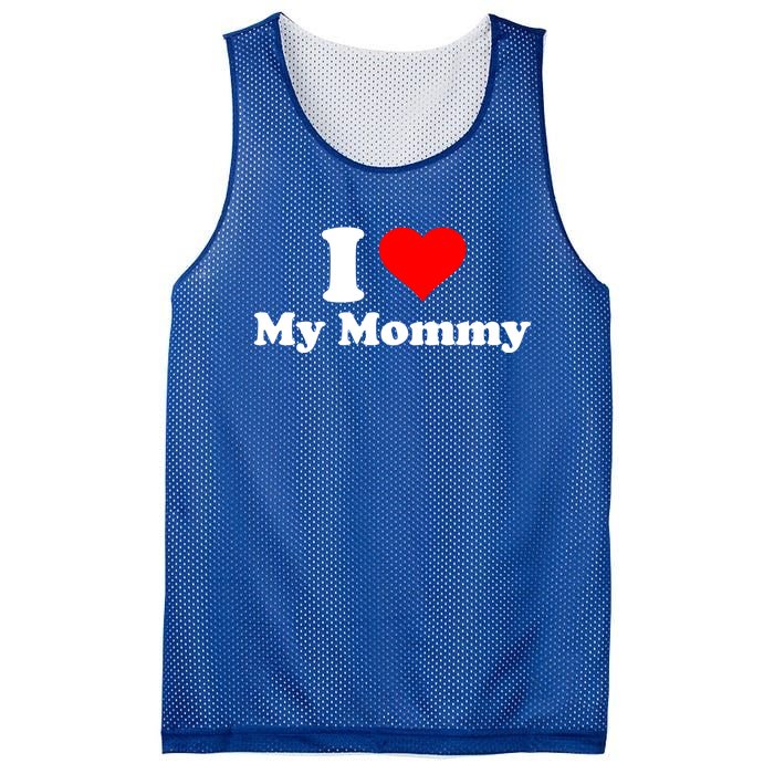 I Love My Mommy Mothers Day Great Gift Mesh Reversible Basketball Jersey Tank