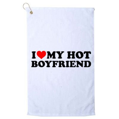 I Love My Hot Boyfriend BF I Heart My Hot Boyfriend White Golf Towel