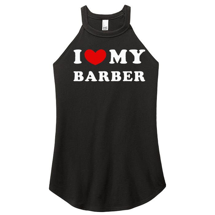 I Love My Barber I Heart My Barber Women's Perfect Tri Rocker Tank