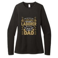 I Love More Laborer But One Of Them Being A Dad Labor Day Gift Womens CVC Long Sleeve Shirt