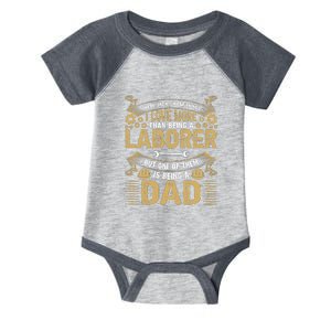 I Love More Laborer But One Of Them Being A Dad Labor Day Gift Infant Baby Jersey Bodysuit