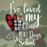 I've Loved My Class For 100 Days School Cute Valentine Legacy Tie Dye Trucker Hat