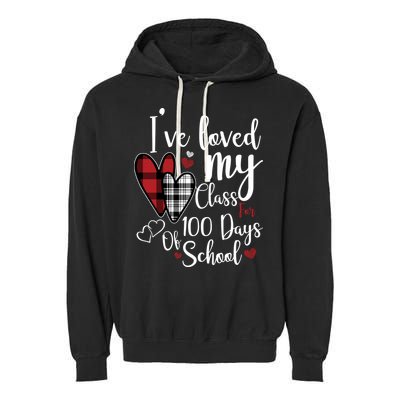 I've Loved My Class For 100 Days School Cute Valentine Garment-Dyed Fleece Hoodie