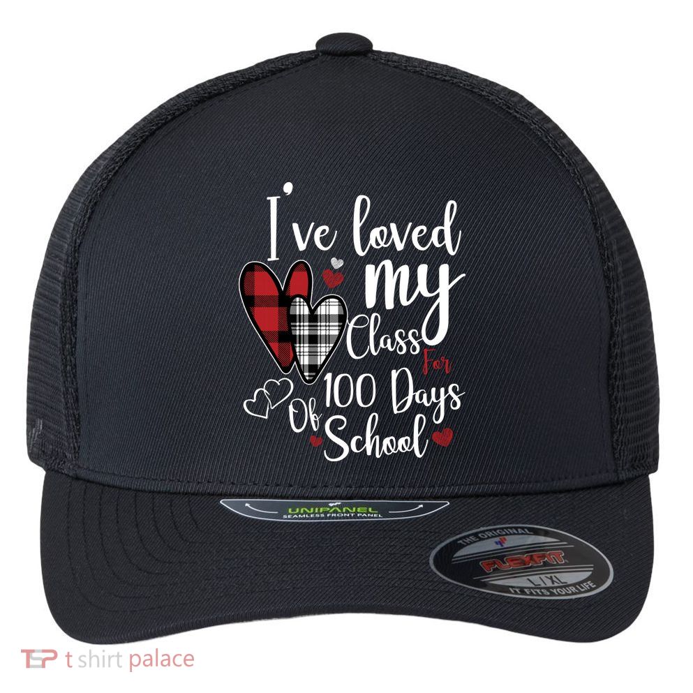 I've Loved My Class For 100 Days School Cute Valentine Flexfit Unipanel Trucker Cap