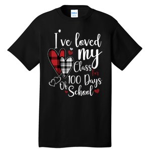 I've Loved My Class For 100 Days School Cute Valentine Tall T-Shirt