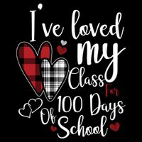 I've Loved My Class For 100 Days School Cute Valentine Toddler T-Shirt