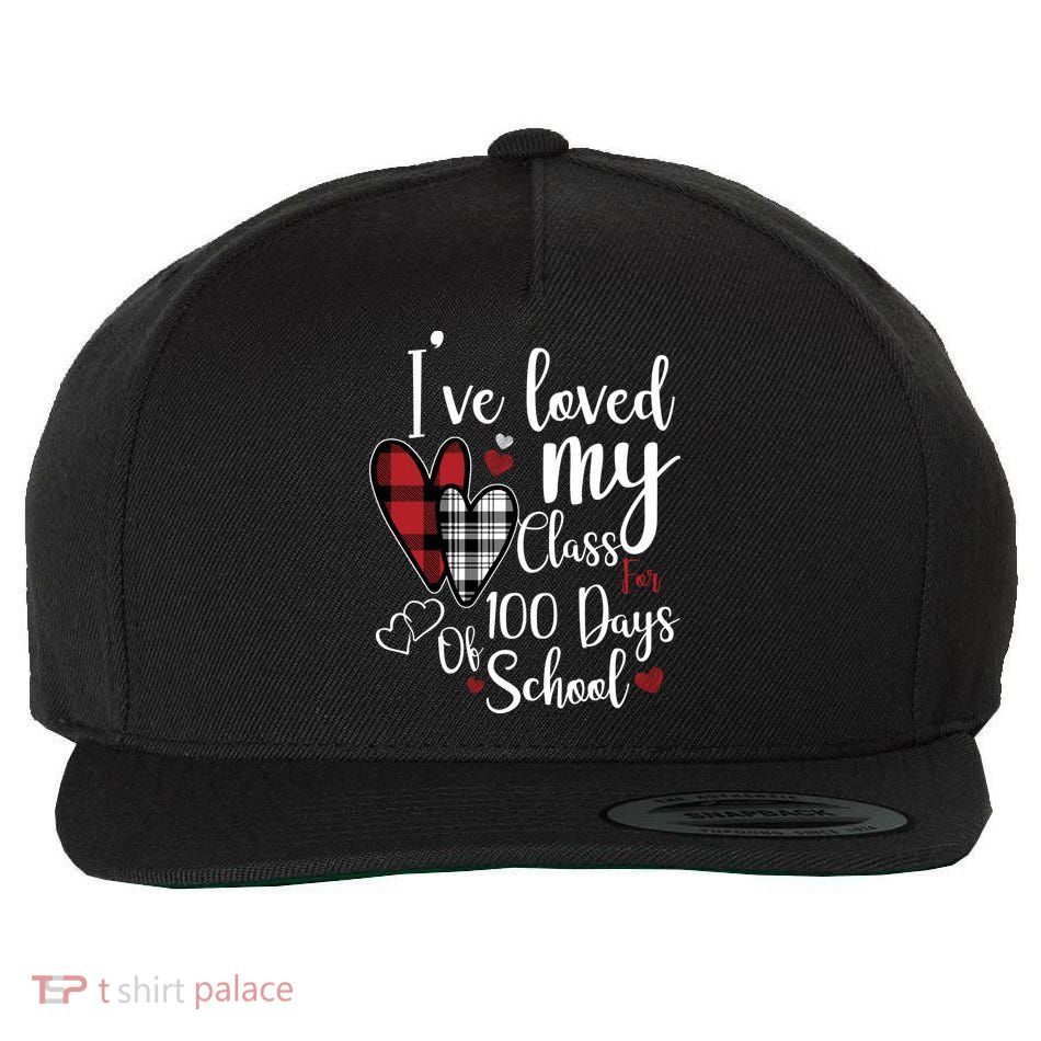 I've Loved My Class For 100 Days School Cute Valentine Wool Snapback Cap