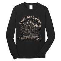 I Like My Books Spicy And My Coffee Icy Skeleton Book Lovers Long Sleeve Shirt