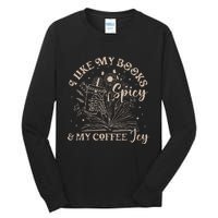 I Like My Books Spicy And My Coffee Icy Skeleton Book Lovers Tall Long Sleeve T-Shirt