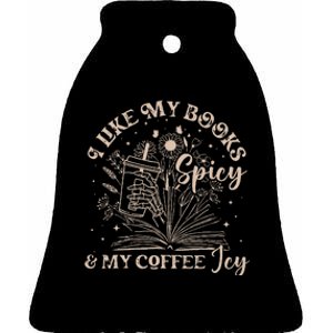 I Like My Books Spicy And My Coffee Icy Skeleton Book Lovers Ceramic Bell Ornament