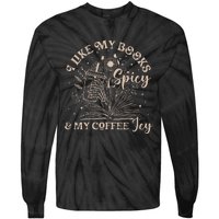 I Like My Books Spicy And My Coffee Icy Skeleton Book Lovers Tie-Dye Long Sleeve Shirt