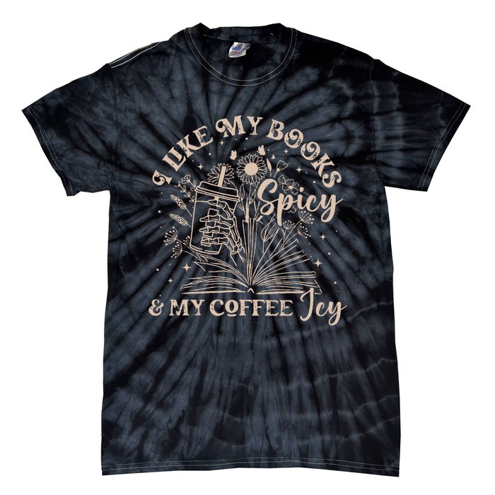 I Like My Books Spicy And My Coffee Icy Skeleton Book Lovers Tie-Dye T-Shirt