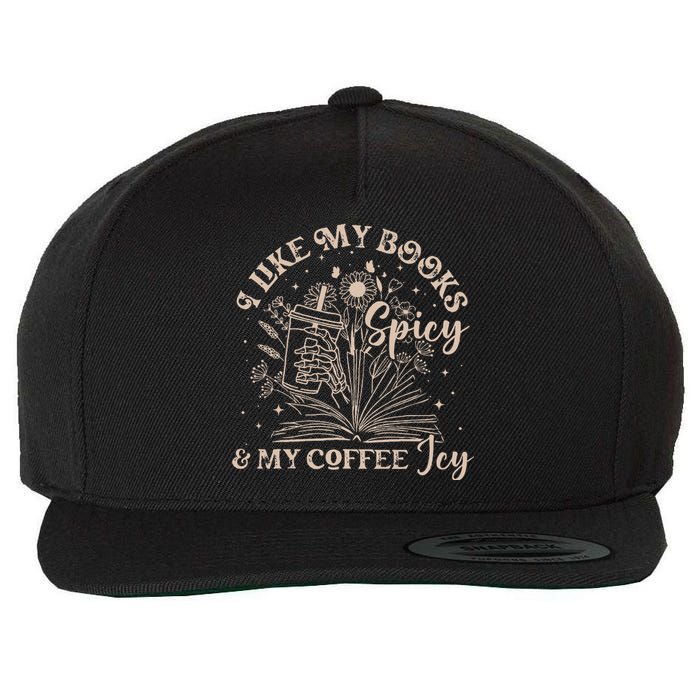 I Like My Books Spicy And My Coffee Icy Skeleton Book Lovers Wool Snapback Cap