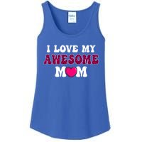 I Love My Awesome Mom Funny Mother's Day Great Gift Ladies Essential Tank