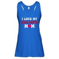 I Love My Awesome Mom Funny Mother's Day Great Gift Ladies Essential Flowy Tank