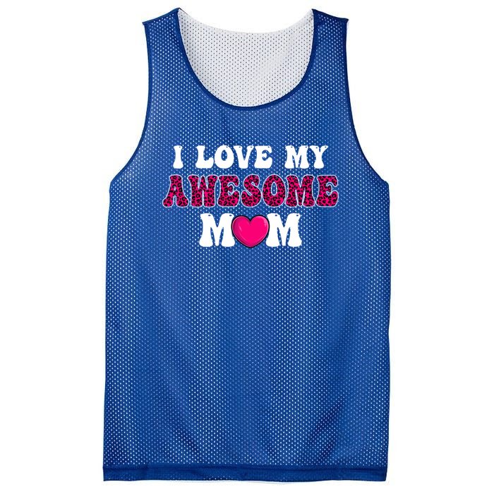 I Love My Awesome Mom Funny Mother's Day Great Gift Mesh Reversible Basketball Jersey Tank