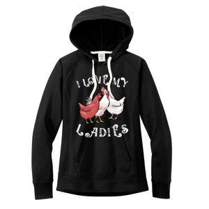 I Love My Ladies Chicken Farmer Crazy Lady Christmas Gift Women's Fleece Hoodie