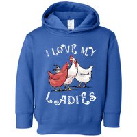 I Love My Ladies Chicken Farmer Crazy Lady Christmas Gift Toddler Hoodie