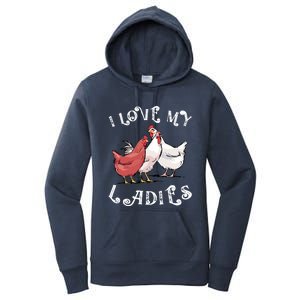 I Love My Ladies Chicken Farmer Crazy Lady Christmas Gift Women's Pullover Hoodie