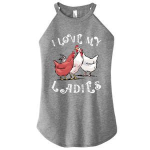 I Love My Ladies Chicken Farmer Crazy Lady Christmas Gift Women's Perfect Tri Rocker Tank