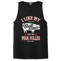 I Like My Butt Rubbed And My Pork Pulled PosiCharge Competitor Tank