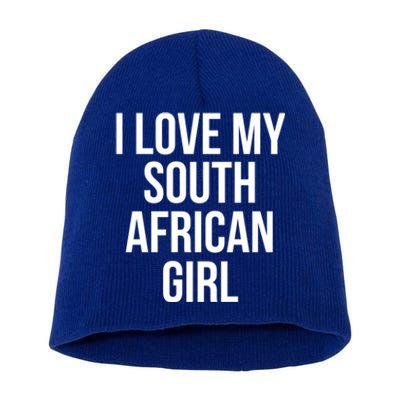 I Love My South African Gift Short Acrylic Beanie