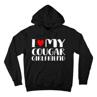 I Love My Cougar Girlfriend Hoodie