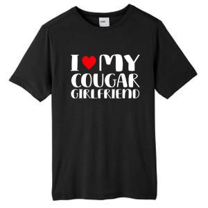 I Love My Cougar Girlfriend Tall Fusion ChromaSoft Performance T-Shirt