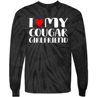 I Love My Cougar Girlfriend Tie-Dye Long Sleeve Shirt