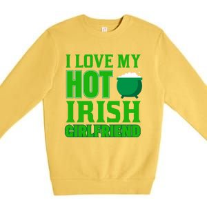 I Love My Hot Irish Girlfriend Premium Crewneck Sweatshirt