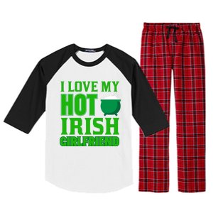 I Love My Hot Irish Girlfriend Raglan Sleeve Pajama Set