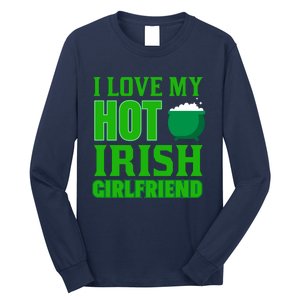 I Love My Hot Irish Girlfriend Long Sleeve Shirt