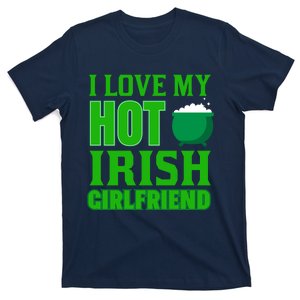 I Love My Hot Irish Girlfriend T-Shirt