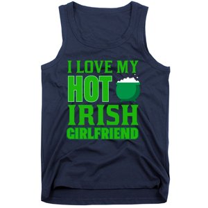 I Love My Hot Irish Girlfriend Tank Top