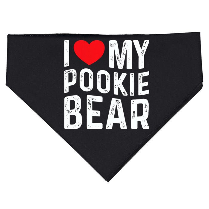 I Love My Pookie Bear I Heart My Pookie Bear ValentineS USA-Made Doggie Bandana